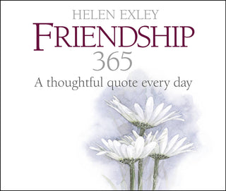 365 Friendship: A Thoughtful Quote Every Day