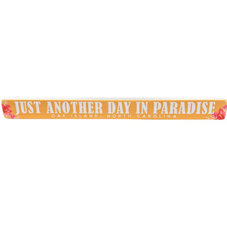 Just Another Day In Paradise Talking Stick - Custom