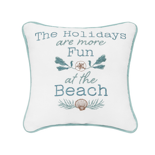 Holidays Are More Fun At The Beach Pillow