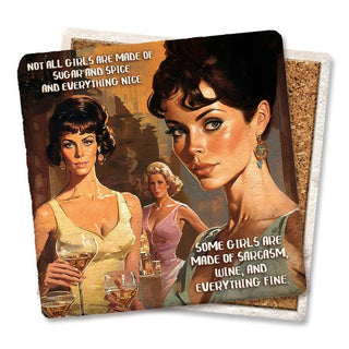 Not All Girls Are Made Of Sugar Coaster
