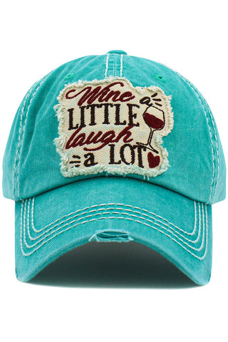 Wine A Little Laugh A Lot Hat in Turquoise