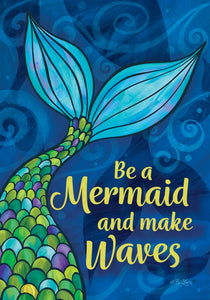 Be A Mermaid Garden Flag