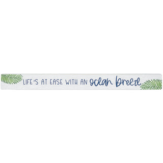 Life's At Ease - Talking Stick Sign