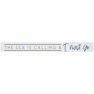 Sea Is Calling - Talking Stick Sign