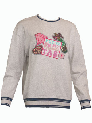 Just Put It On My Husband's Tab Crewneck Top