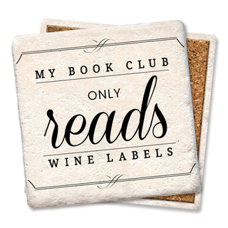 My Book Club Only Reads Wine Labels Coaster