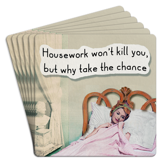 Bar Coaster Pack of 6| Housework won't kill you