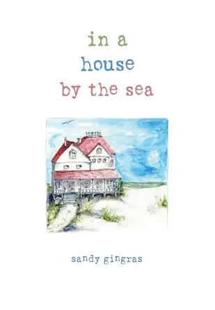 In a House by the Sea