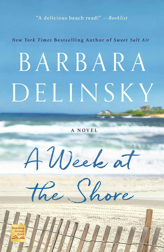 Week At The Shore: A Novel