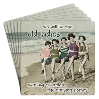 Bar Coaster Pack of 6 | We will be the old ladies