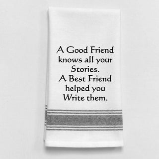 White Kitchen Towel "A good friend knows..."