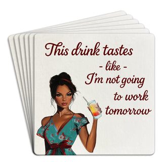 This Drink Tastes Like Bar Coasters Pack of 6