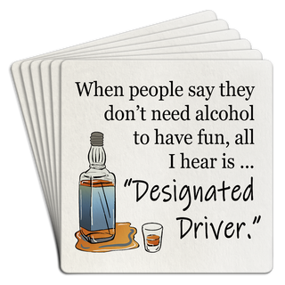 Bar Coaster Pack of 6| When people say they don't need alcohol