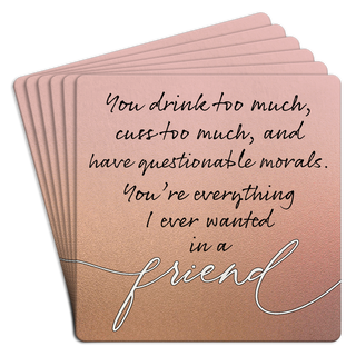 Bar Coaster Bar Coaster Pack of 6| You drink too much cuss too much ladies