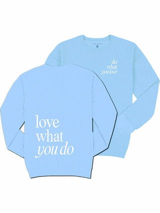 Love What You Do Long Sleeve Crewneck In Lapis