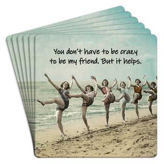 Bar Coaster Pack of 6 | You don't have to be crazy