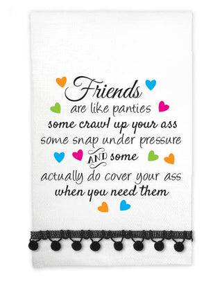 Huck Towel with Pompoms - Friends are like panties