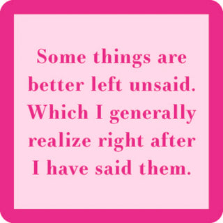 Left unsaid Coaster
