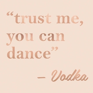 Yes You Can Dance Vodka Beverage Napkin