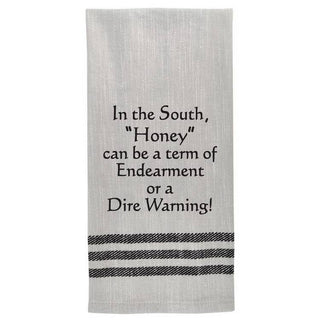 Tea Towel - In the South "Honey" can be…