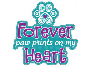 Forever Paw Prints on My Heart Decal 3 inch