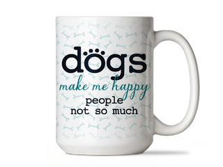 Dogs Make Me Happy Big Mug