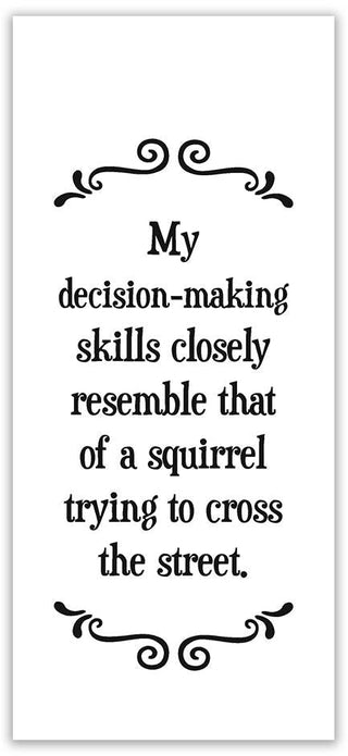 Tea Towel - "Decision Making Skills"