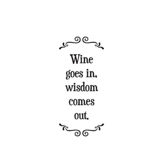 Tea Towel - "Wine Goes In, Wisdom Comes Out"