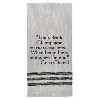 Tea Towel - I only drink champagne…Coco Chanel