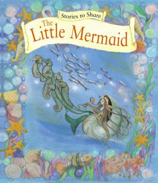 Stories to Share: The Little Mermaid
