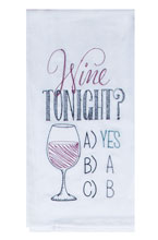 Witty Wine Tonight Embroidered Flour Sack Towel