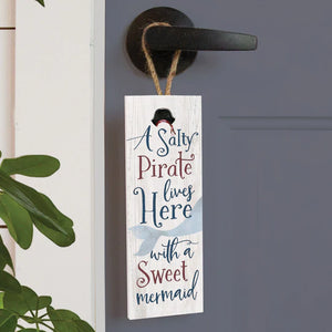 A Salty Pirate Lives Here with a Sweet Mermaid - String Sign