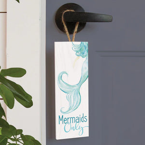 Mermaids Only - String Sign