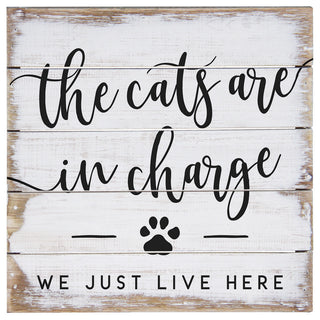 Cats in Charge Pallet Sign