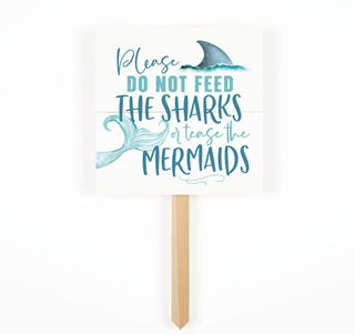 Don't Feed The Sharks Yard Sign