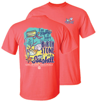 My Birthstone is a Seashell Tee