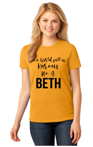 Be A Beth Yellowstone Tee