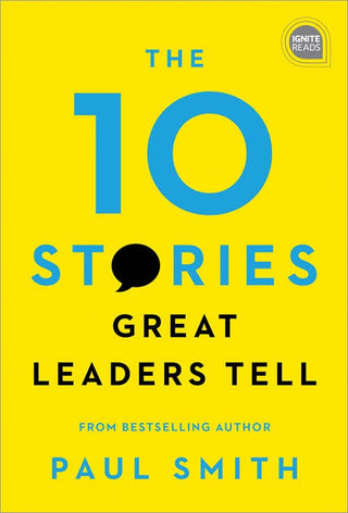 10 Stories Great Leaders Tell, The - Trade (HC)