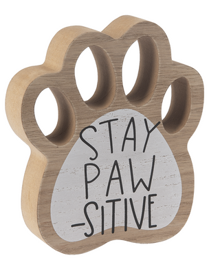 Paw Print Sign - Stay Paw-sitive