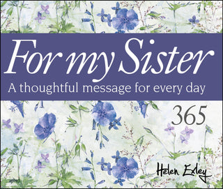 365 For My Sister: A Thoughtful Quote For Every Day