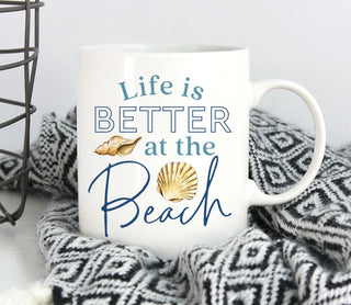 Life is Better at the Beach Mug