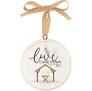 Love Came Down Ornament