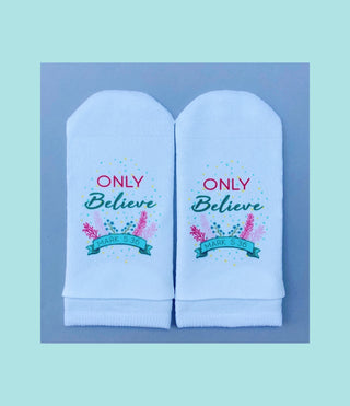 Standing on the Word Only Believe Sock